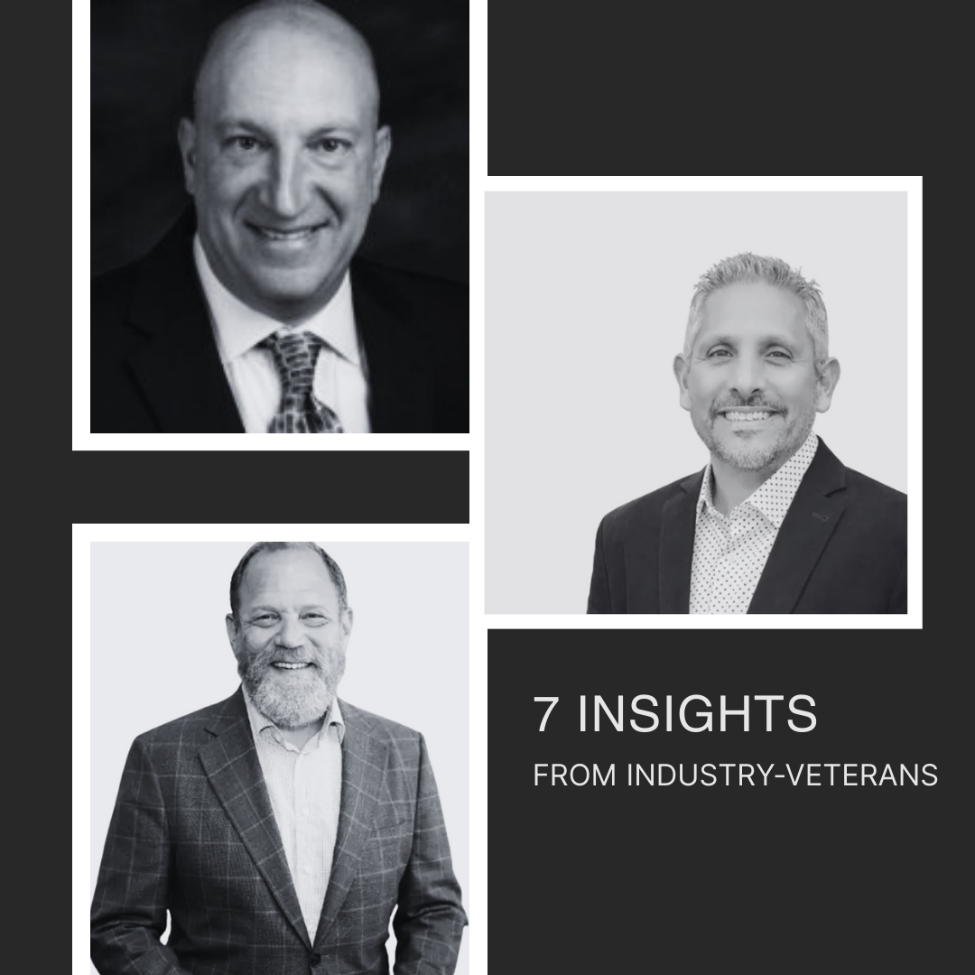7 Insights from Industry Veterans