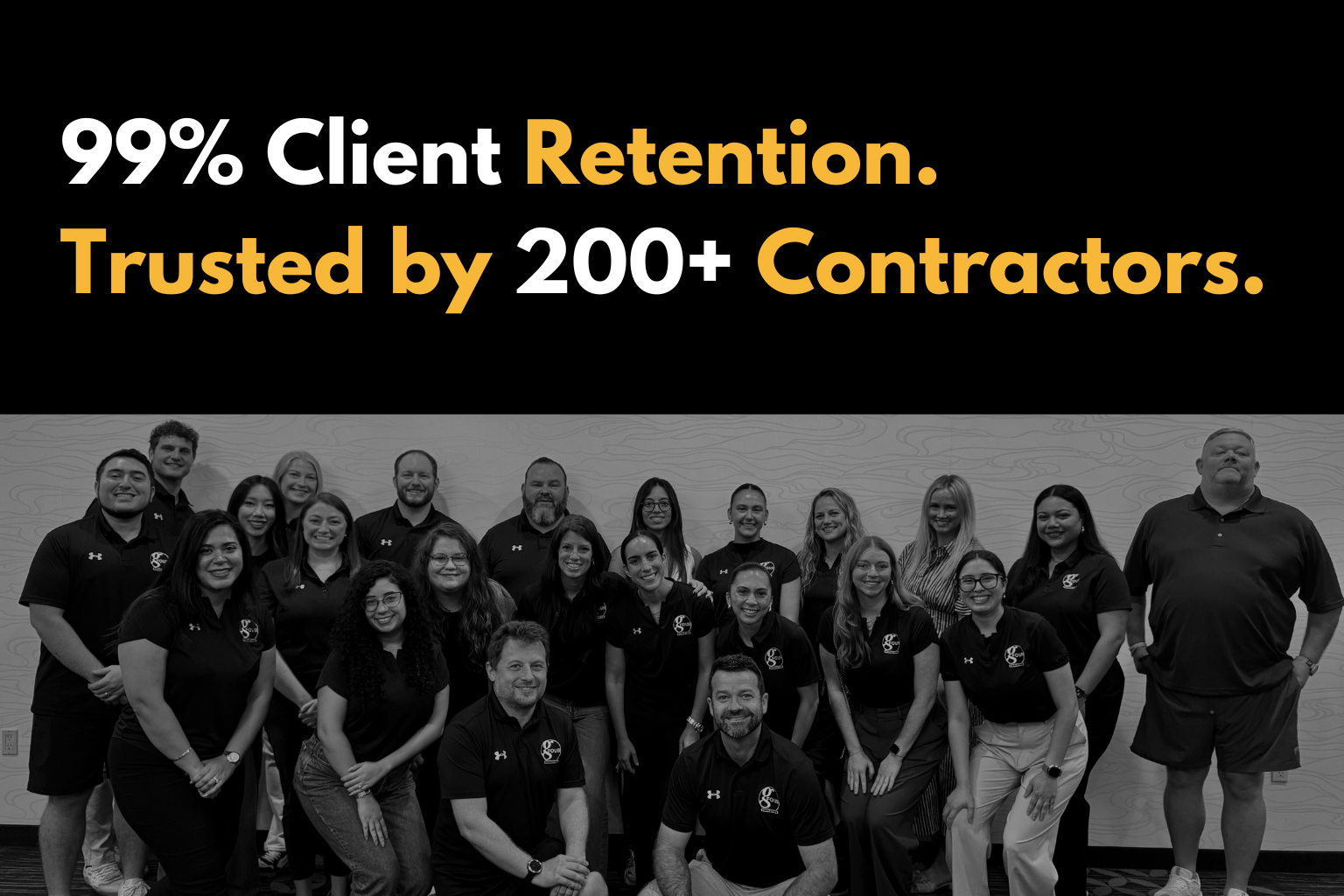 99% Client Retention. Trusted by 200+ Contractors.