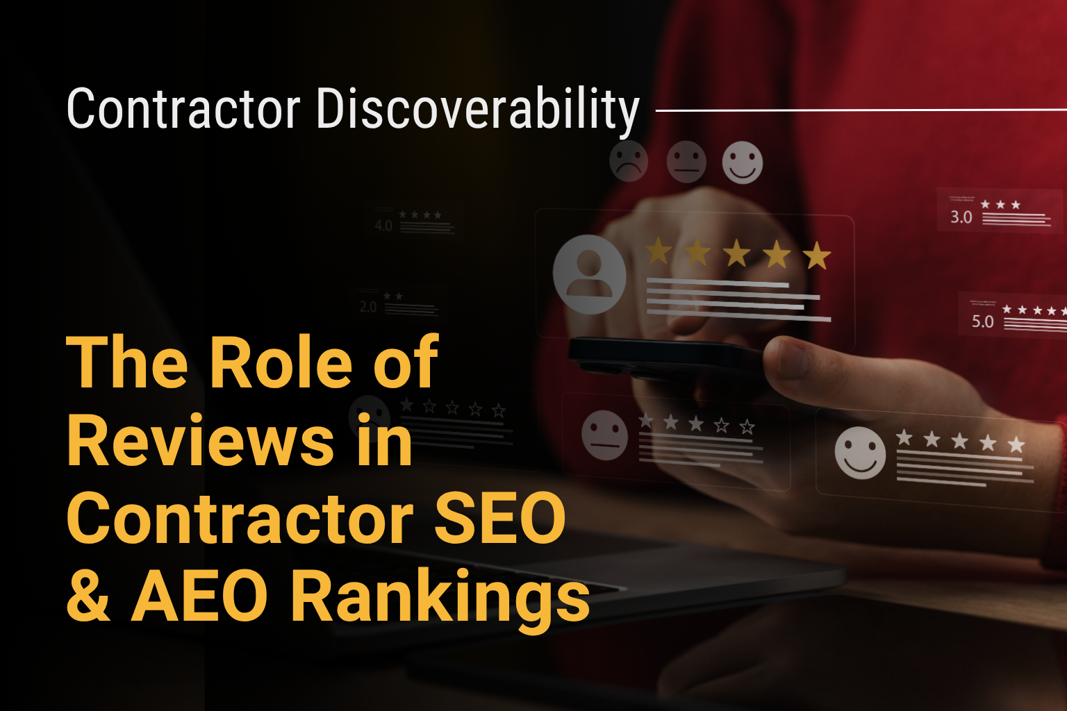 The Role of Reviews in Contractor SEO & AEO Rankings